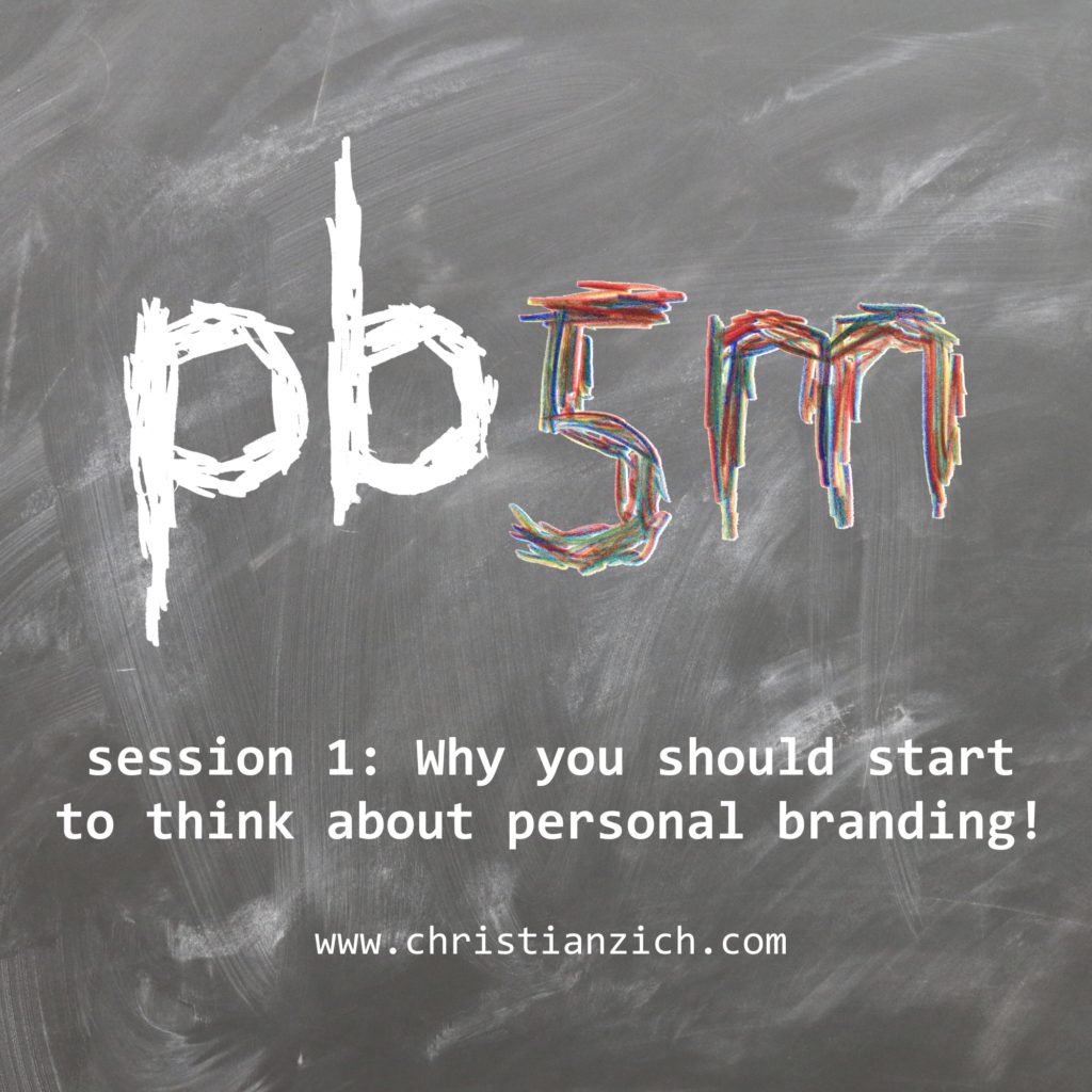 Personal Branding, Session 1