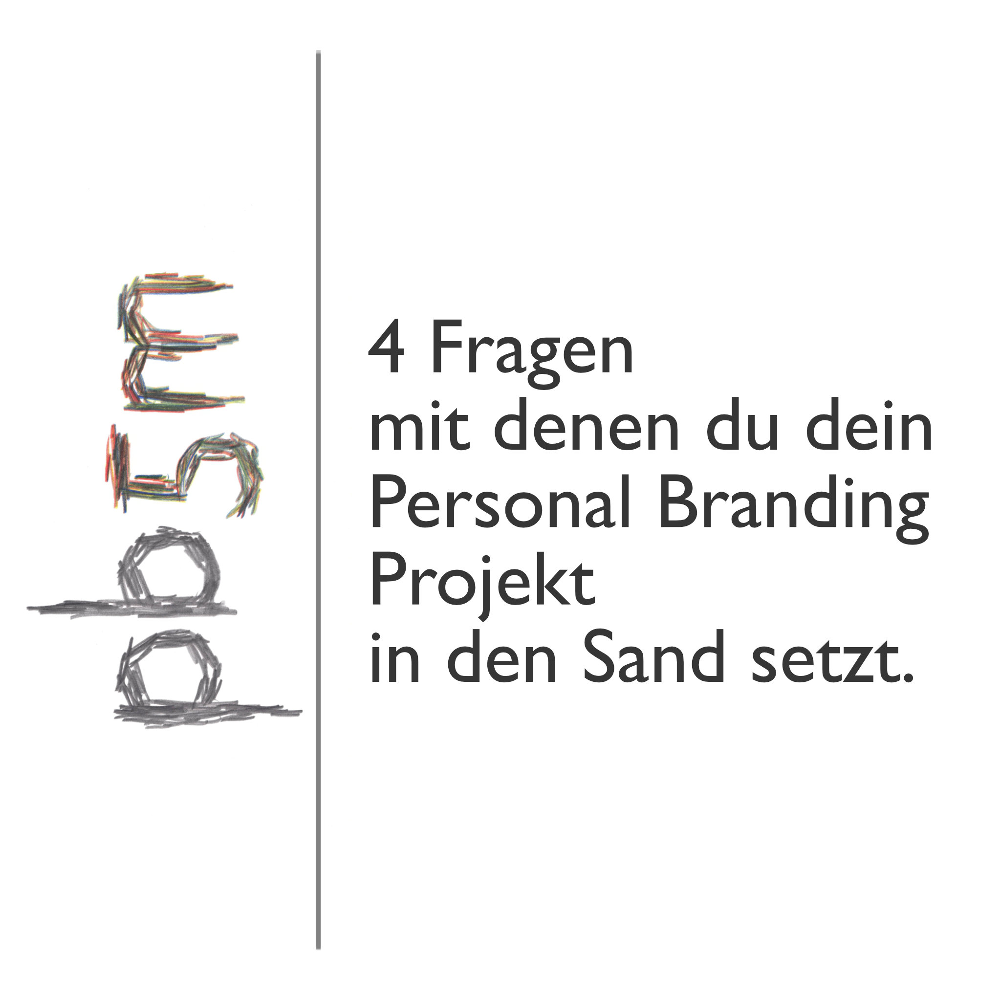 4-questions-that-will-make-your-personal-branding-project-go-down-the